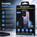 BROOKSTONE [ULTRA-SLIM MAGNETIC POWER BANK] (15W 20W 5000MAH PD-TypeC BLACK) - FAST CHARGE -BK14-5M1CSL-BK (LANE D12 ITEM 0)